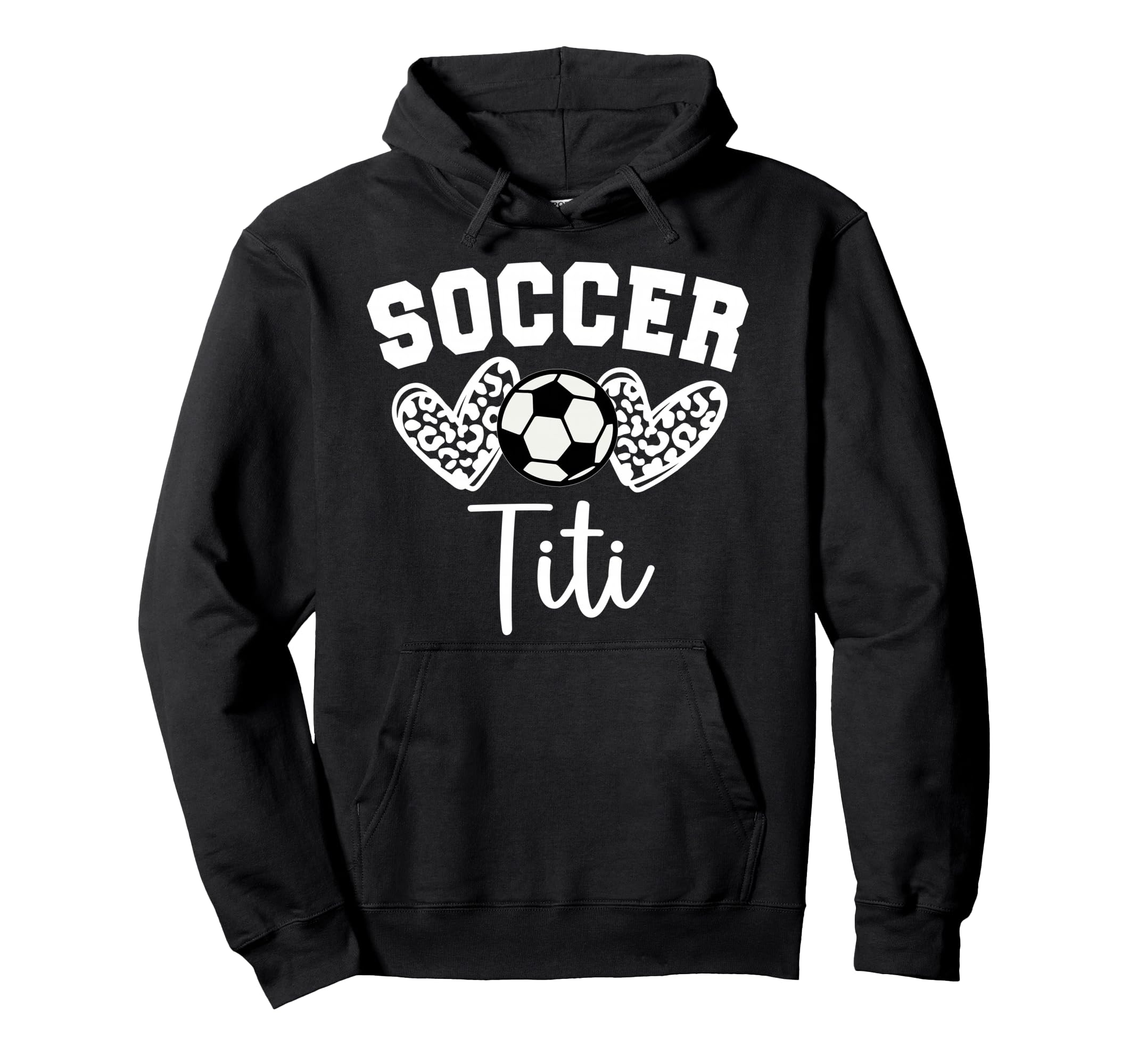 Soccer Titi Matching Family Soccer Hoodie - Fun Novelty Design Unisex - T-Shirt, Sweatshirt, Hoodie