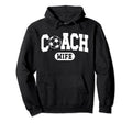 Soccer Coach Wife Proud Wife Soccer Coach Hoodie - Novelty Apparel Unisex - T-Shirt, Sweatshirt, Hoodie