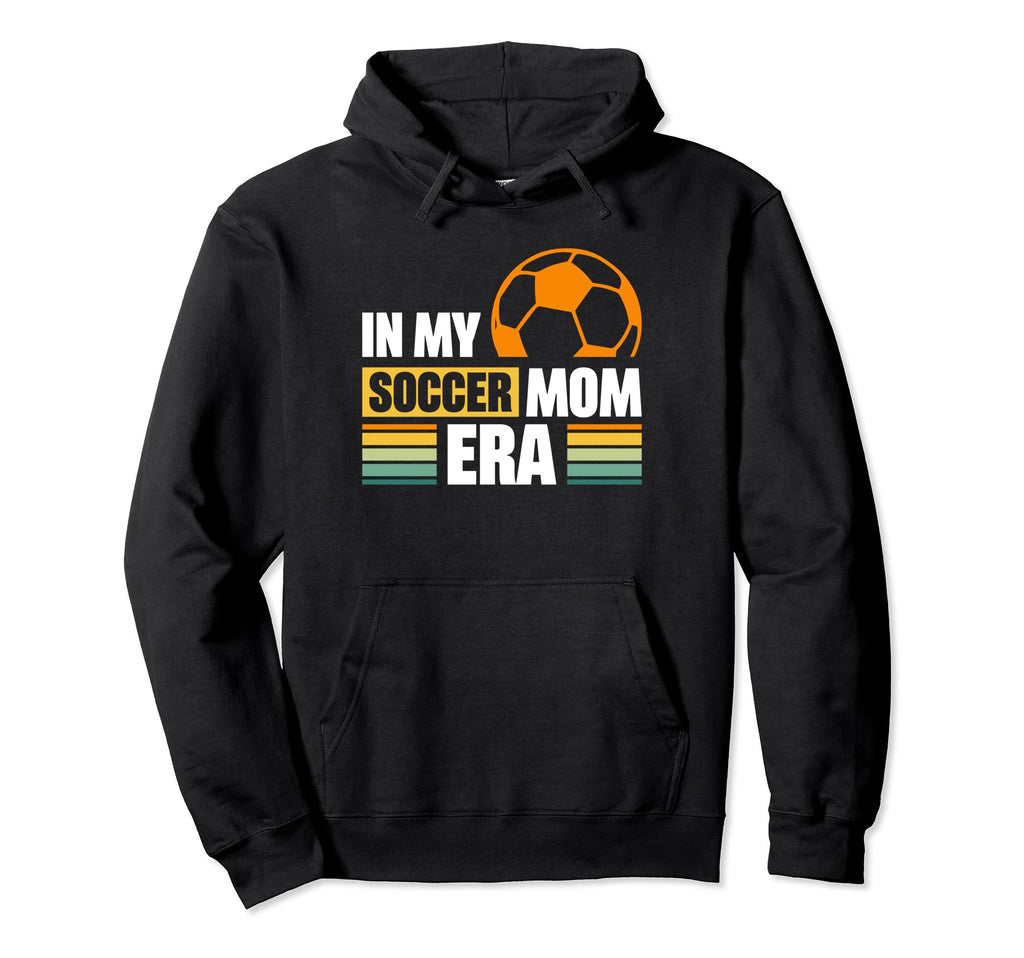 My Soccer Mom Era Hoodie - Minimalist Print Unisex - T-Shirt, Sweatshirt, Hoodie