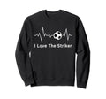 Soccer Mothers I Love Striker Sweatshirt - Casual Everyday Wear Unisex - T-Shirt, Sweatshirt, Hoodie