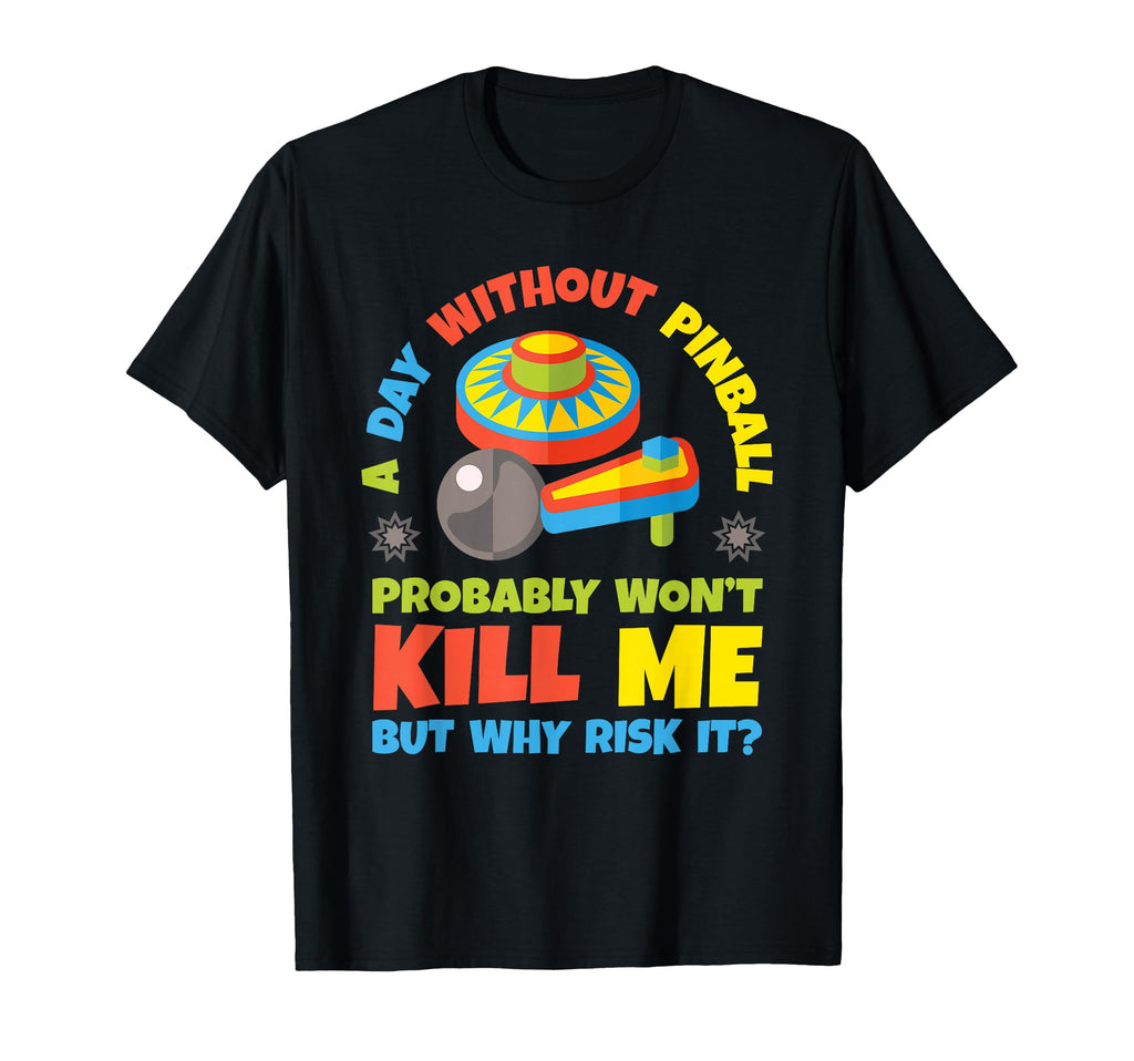 Pinball Funny Arcade Game Machine Lover T-Shirt - Trendy Graphic Unisex - T-Shirt, Sweatshirt, Hoodie