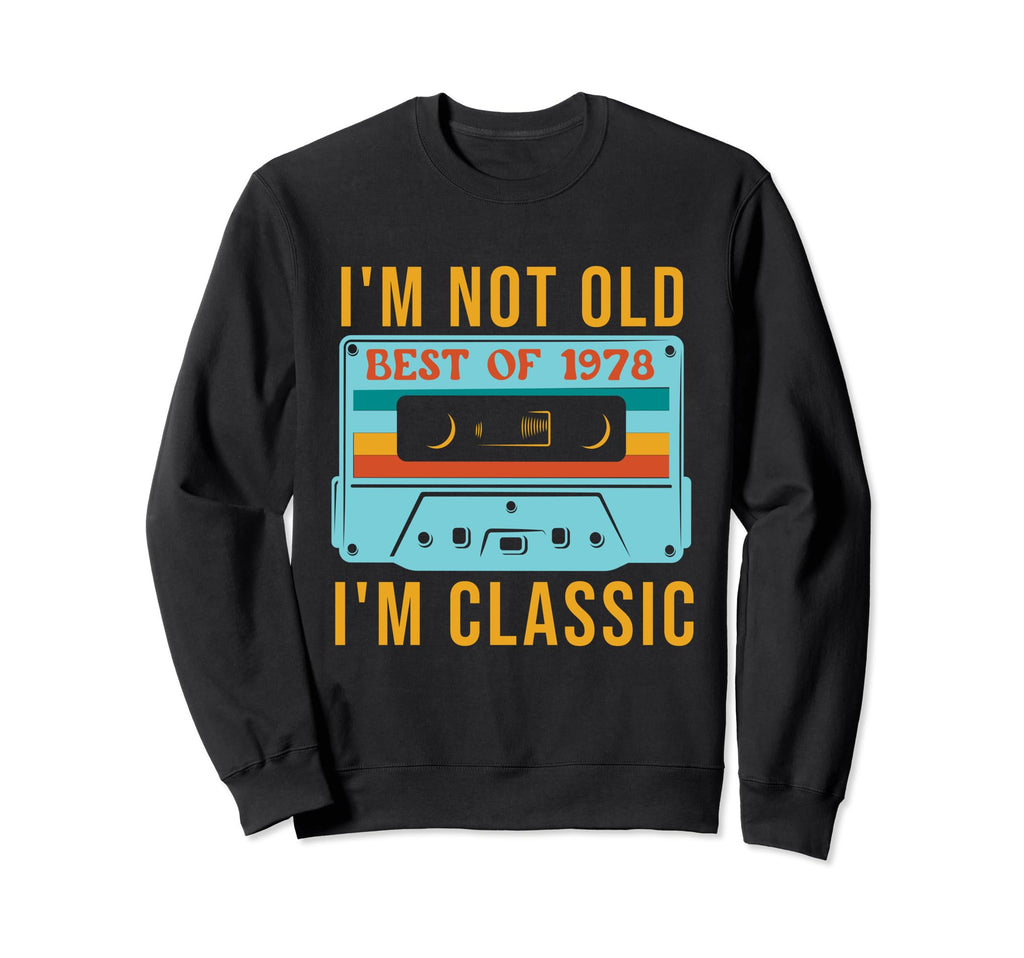 Best 1978 45Th 44Th Birthday Sweatshirt - Trendy Graphic for Adults - T-Shirt, Sweatshirt, Hoodie