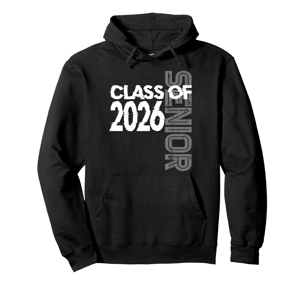 Senior 2026 Class 2026 College High Hoodie - Casual Everyday Wear Unisex - T-Shirt, Sweatshirt, Hoodie