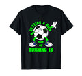 13 Year Old Happy 13Th Birthday Soccer T-Shirt - Trendy Graphic for Adults - T-Shirt, Sweatshirt, Hoodie