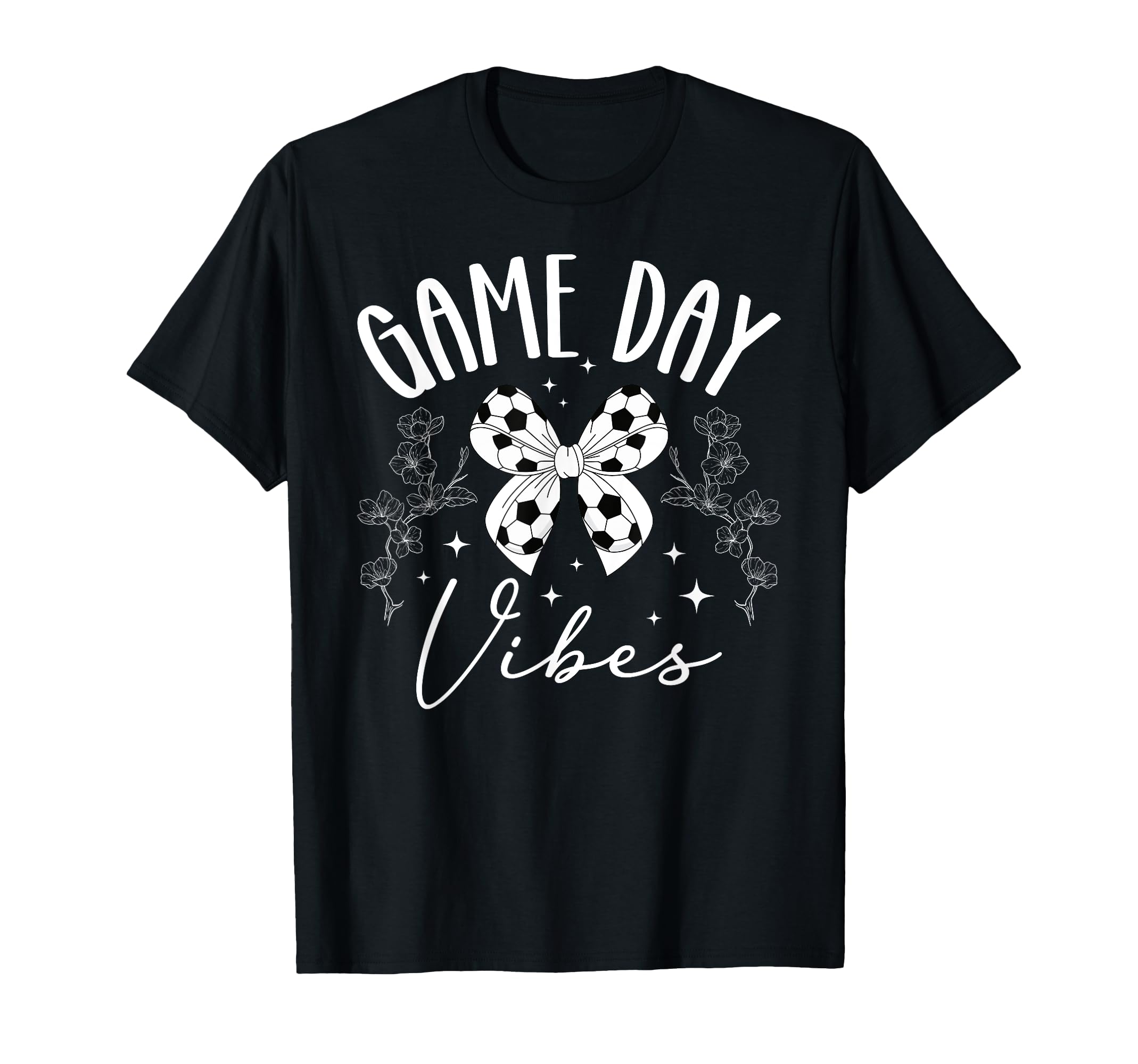 Game Day Vibes Soccer Game Day T-Shirt - Fun Novelty Design for Adults - T-Shirt, Sweatshirt, Hoodie