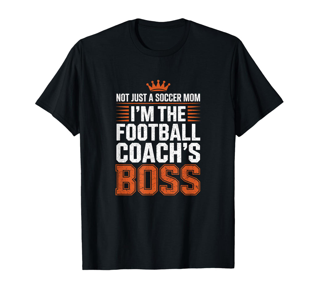 Not Just Soccer Mom Football T-Shirt - Casual Everyday Wear Men Women - T-Shirt, Sweatshirt, Hoodie