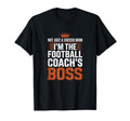Not Just Soccer Mom Football Coachs Boss T-Shirt - Novelty Apparel Unisex - T-Shirt, Sweatshirt, Hoodie