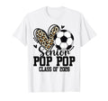Senior Pop Pop Class 2026 Soccer Leopard T-Shirt - Minimalist Print Unisex - T-Shirt, Sweatshirt, Hoodie