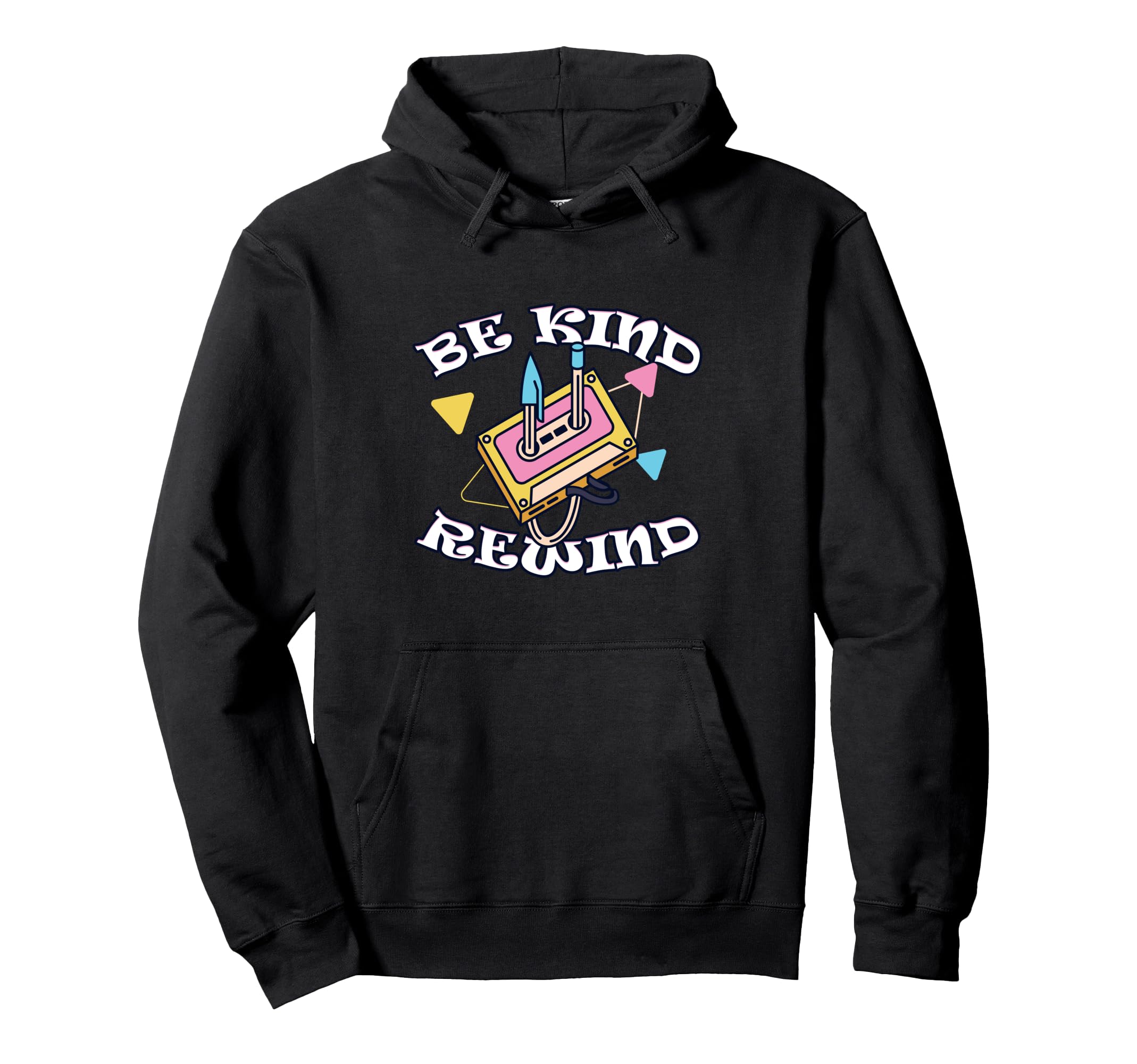 Be Kind Rewind Cassette Tape Hoodie - Minimalist Print Men Women - T-Shirt, Sweatshirt, Hoodie