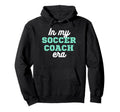 My Soccer Coach Era Team Present Hoodie - Aesthetic Graphic for Adults - T-Shirt, Sweatshirt, Hoodie