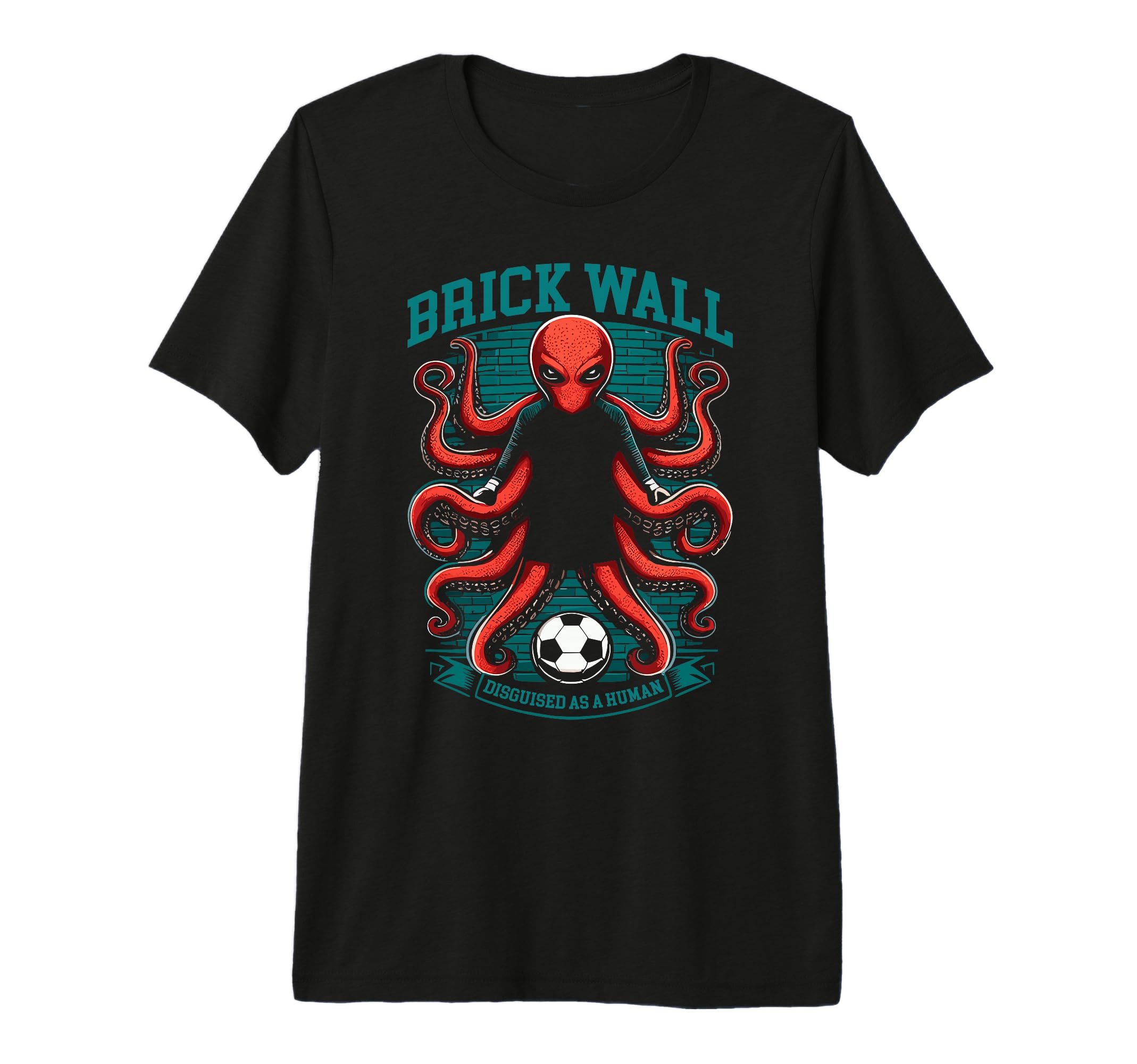 Soccer Player Octopus Soccer Goalie T-Shirt - Minimalist Print Unisex - T-Shirt, Sweatshirt, Hoodie