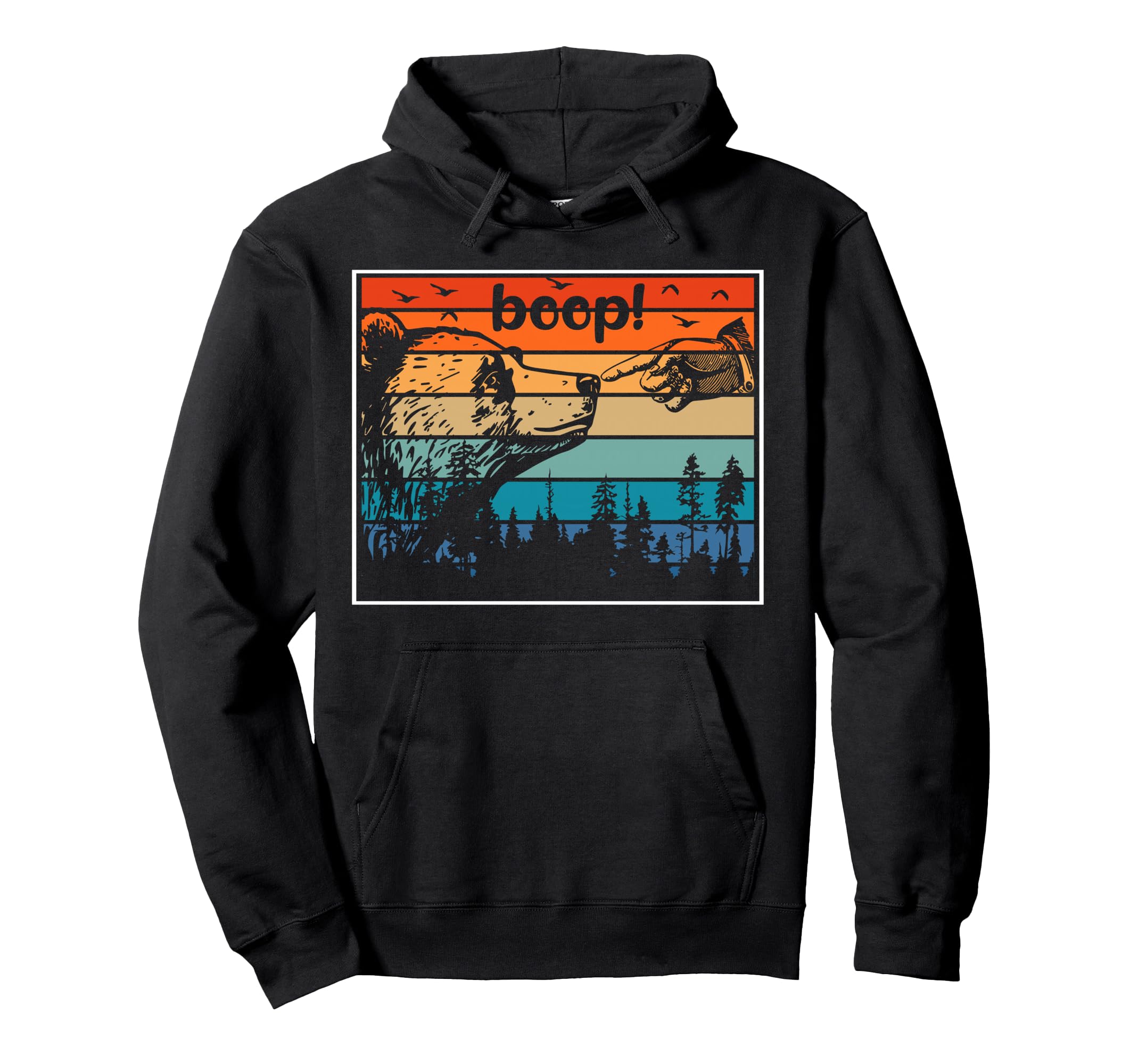 Funny Bear Outdoors Nature Forest Boop Hoodie - Fun Novelty Design Unisex - T-Shirt, Sweatshirt, Hoodie