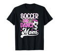 Soccer And Dance Mom Leopard T-Shirt - Casual Everyday Wear Men Women - T-Shirt, Sweatshirt, Hoodie