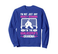 Im Hockey Goalkeeper Grandma Sweatshirt - Fun Novelty Design for Adults - T-Shirt, Sweatshirt, Hoodie