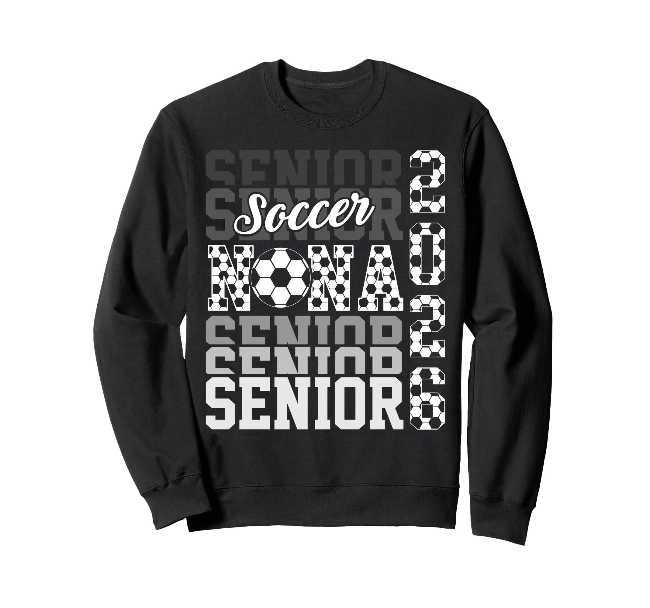 2026 Soccer Senior Nana Graduation Sweatshirt - Graphic Print Unisex - T-Shirt, Sweatshirt, Hoodie