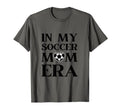 My Soccer Mom Era Funny Soccer Mom T-Shirt - Casual Everyday Wear Men Women - T-Shirt, Sweatshirt, Hoodie