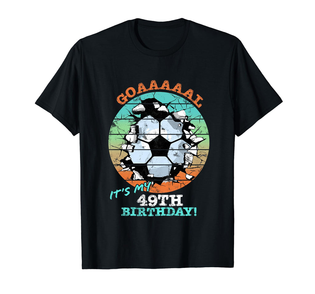 Soccer Birthday Party 49 Year Old T-Shirt - Novelty Apparel for Adults - T-Shirt, Sweatshirt, Hoodie
