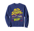 Old School Vibes Hip Hop Sweatshirt - Custom Art Print Men Women - T-Shirt, Sweatshirt, Hoodie