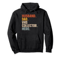 Video Cassette Tape Collecting Your Vhs Hoodie - Novelty Apparel Men Women - T-Shirt, Sweatshirt, Hoodie