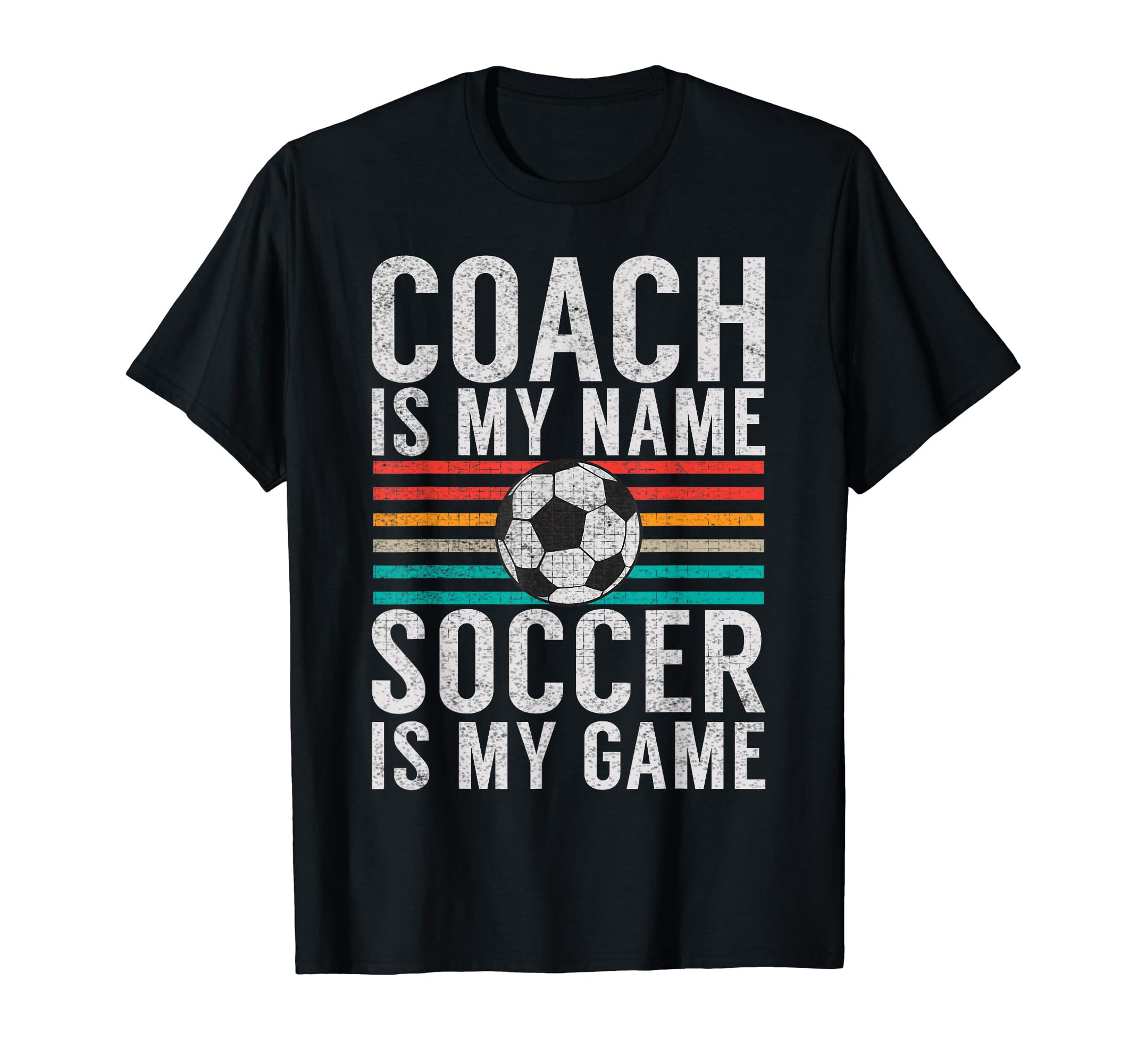 Coach Is My Name Soccer Is My Game T-Shirt - Custom Art Print Unisex - T-Shirt, Sweatshirt, Hoodie