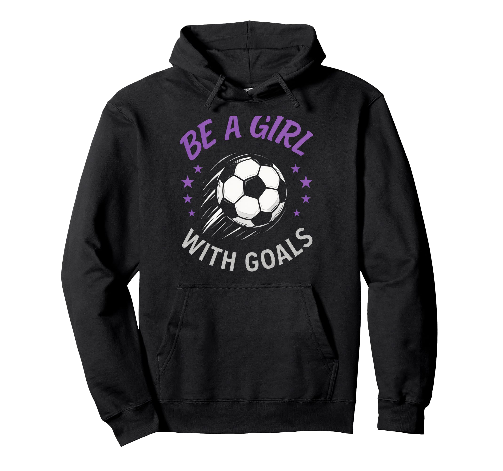 Be Goals Soccer Lover Funny Hoodie - Fun Novelty Design for Adults - T-Shirt, Sweatshirt, Hoodie