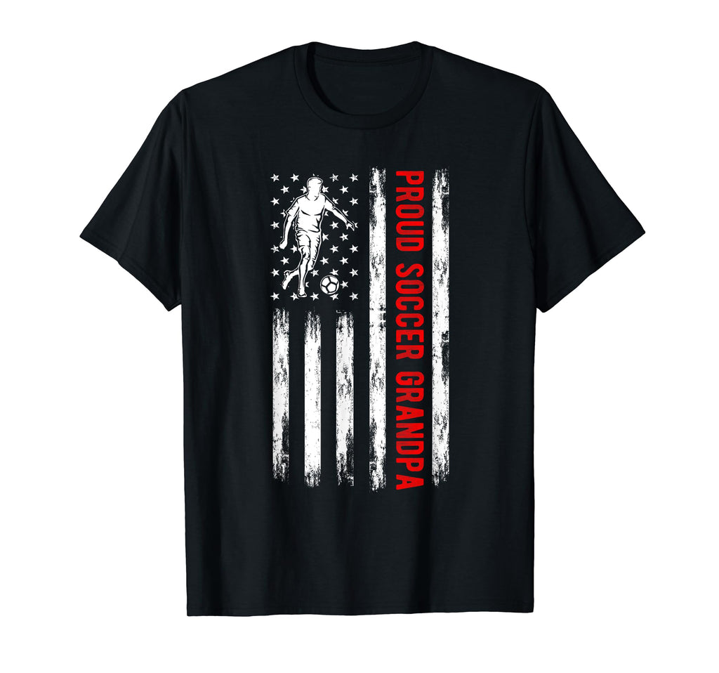 Proud Soccer Grandpa Usa Flag Family T-Shirt - Novelty Apparel for Adults - T-Shirt, Sweatshirt, Hoodie