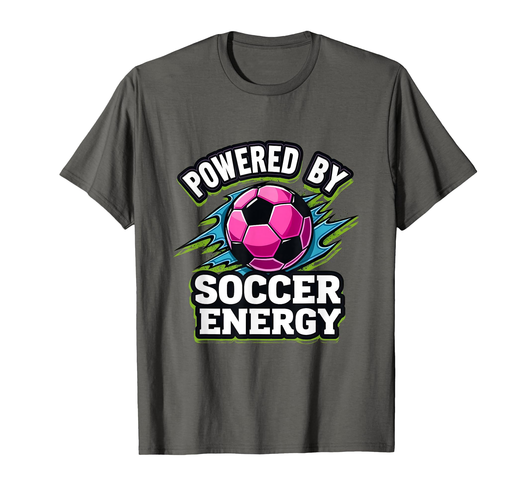 Powered Soccer Energy Sports T-Shirt - Trendy Graphic Men Women - T-Shirt, Sweatshirt, Hoodie