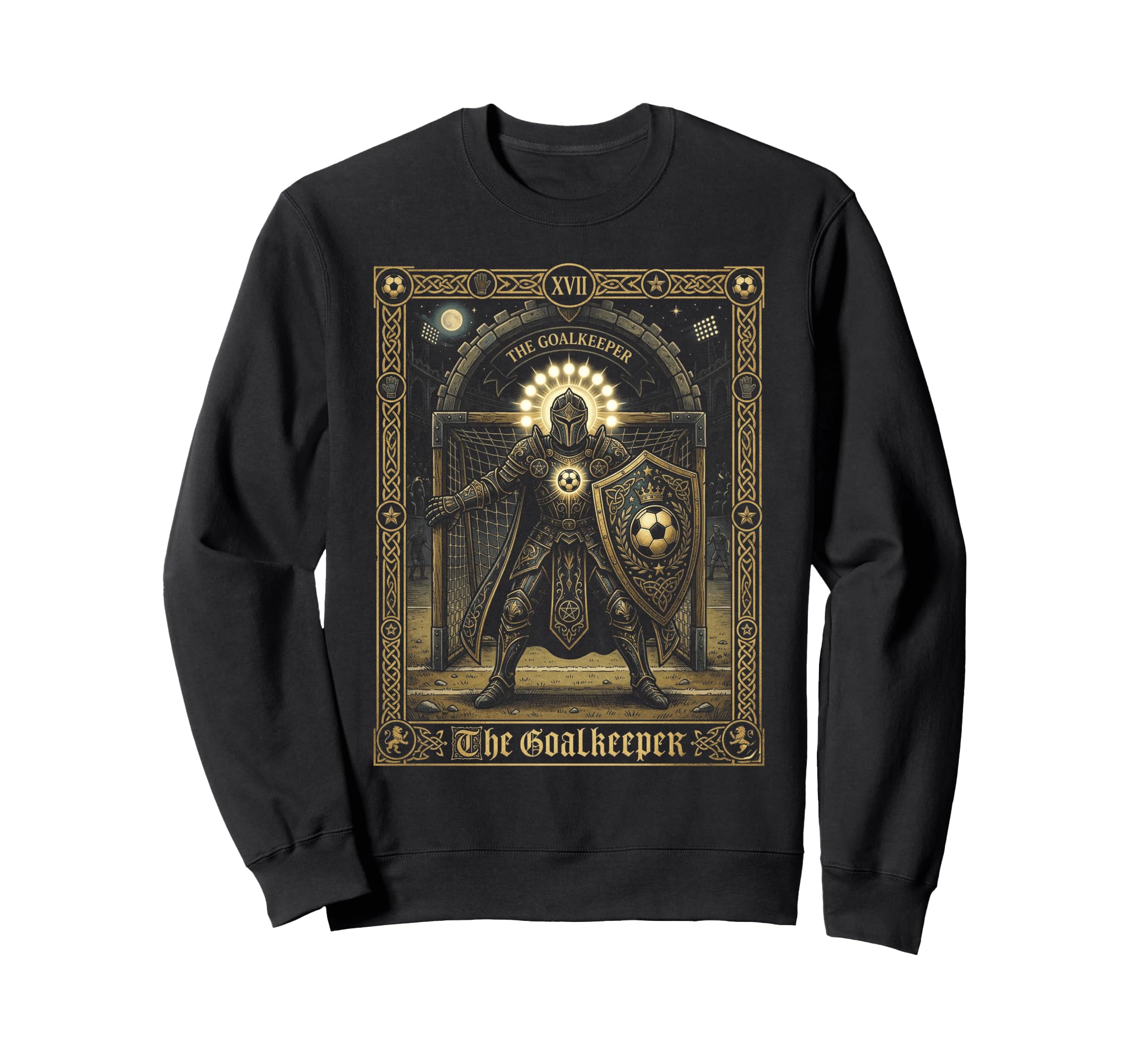 Goalkeeper Soccer Knight Guardian Sweatshirt - Custom Art Print Unisex - T-Shirt, Sweatshirt, Hoodie
