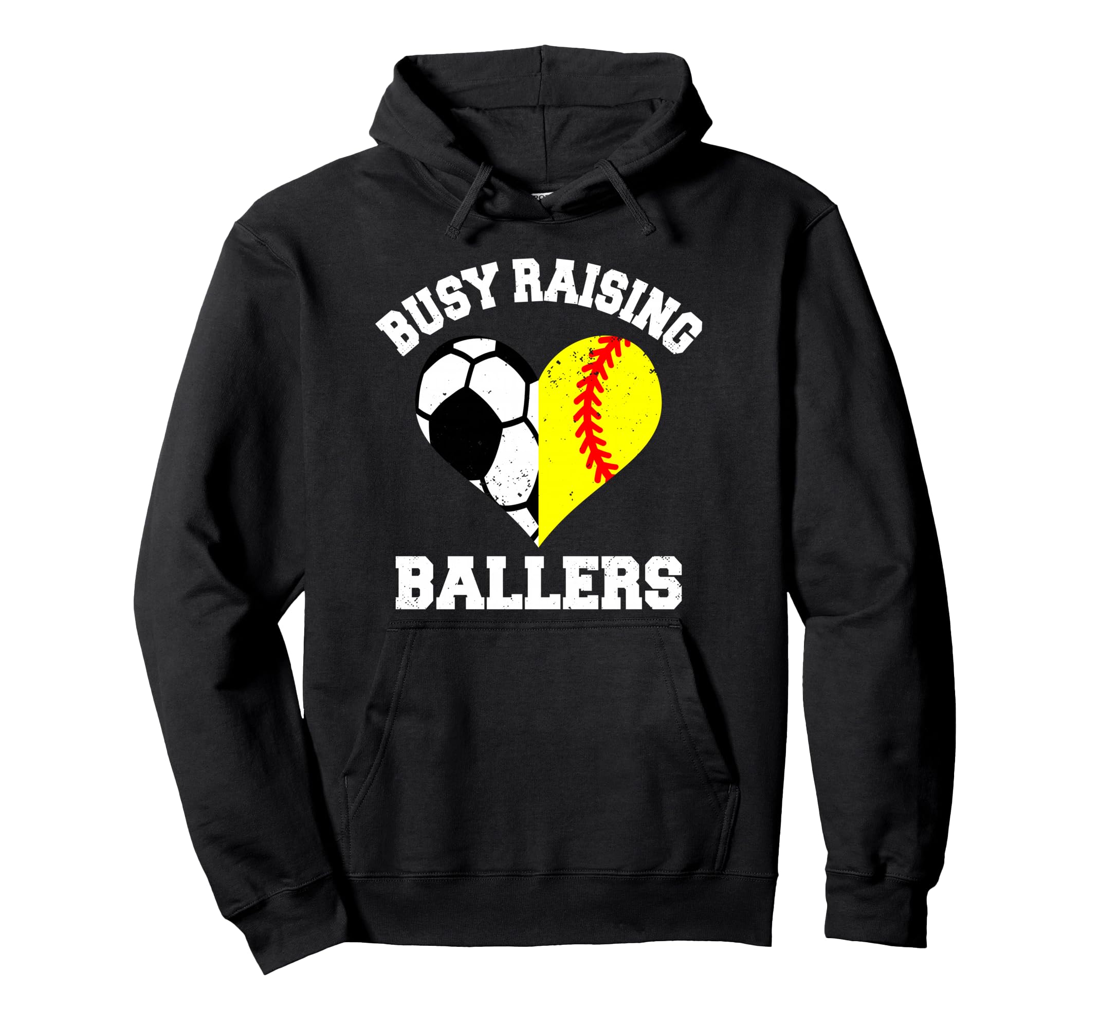 Busy Raising Ballers Soccer Hoodie - Casual Everyday Wear Men Women - T-Shirt, Sweatshirt, Hoodie