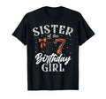 Sister 7 Birthday Basketball Bday T-Shirt - Novelty Apparel Men Women - T-Shirt, Sweatshirt, Hoodie