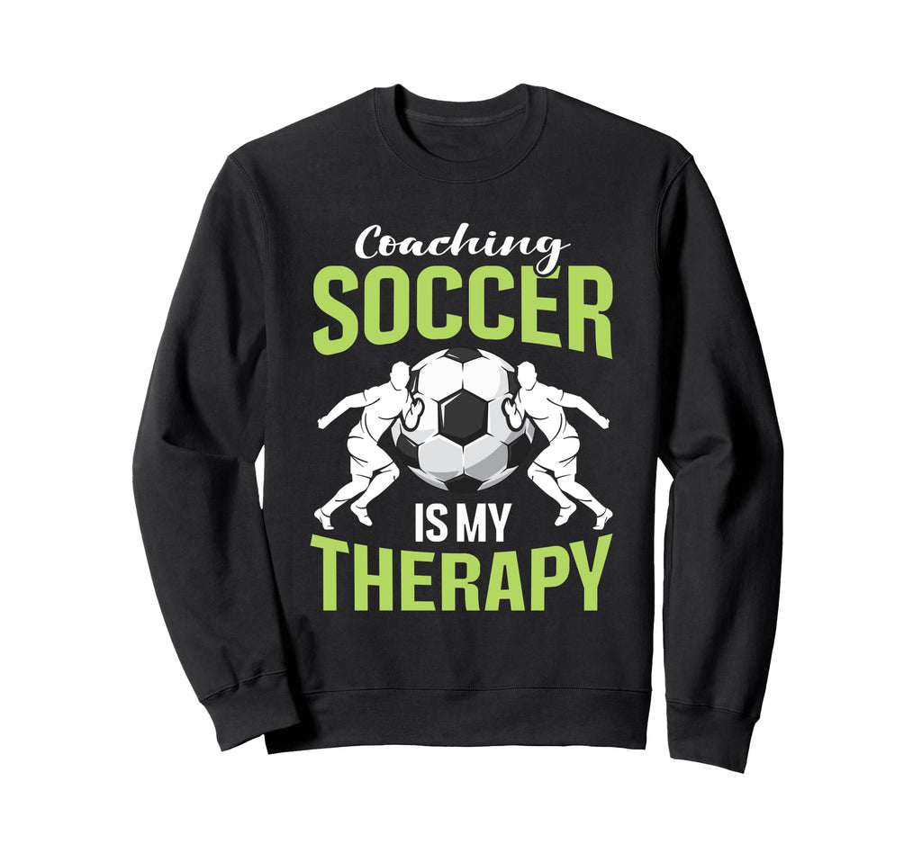 Coaching Soccer Dad Coach Soccer Sweatshirt - Trendy Graphic for Adults - T-Shirt, Sweatshirt, Hoodie