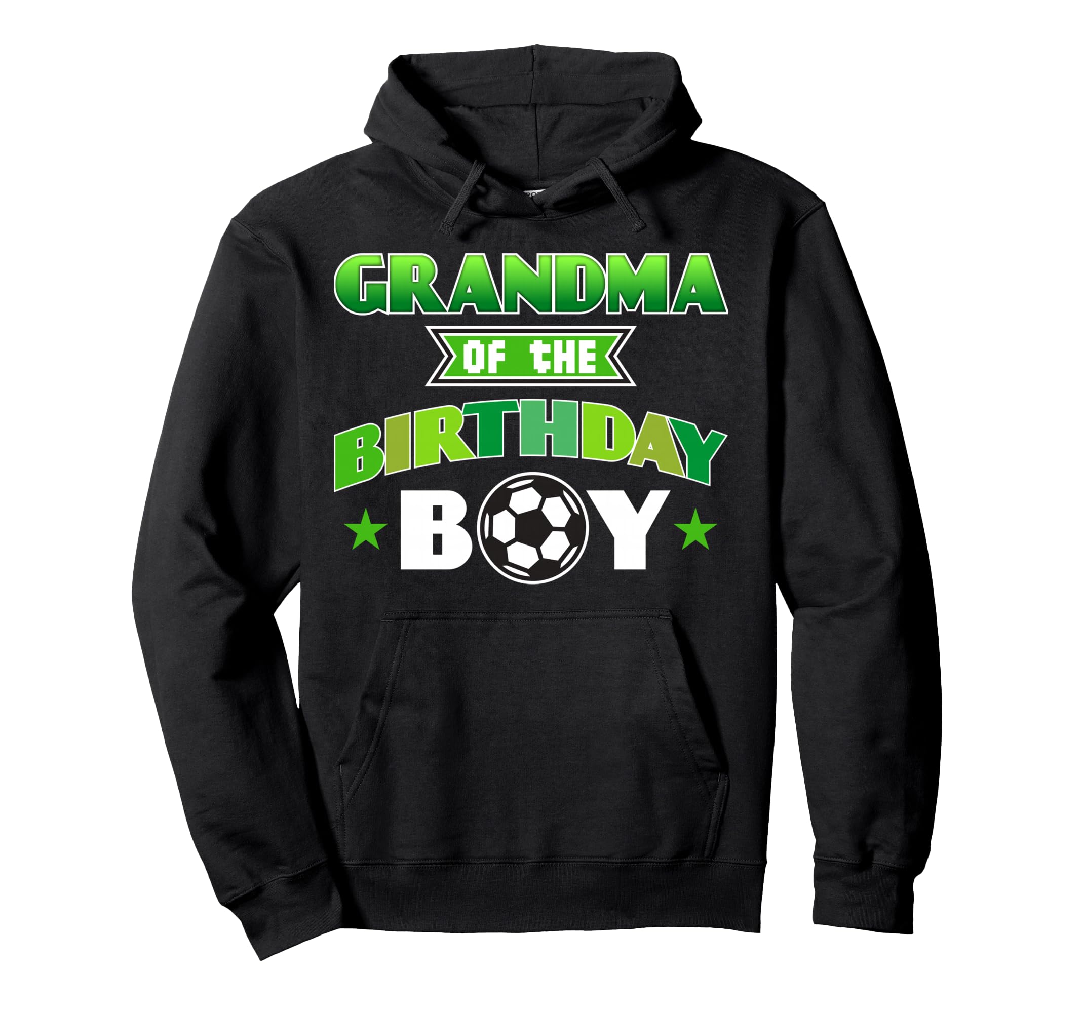 Grandma Birthday Soccer Party Family Love Hoodie - Unique Graphic Unisex - T-Shirt, Sweatshirt, Hoodie