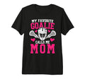 Proud Lacrosse Goalkeeper Mom Lacrosse T-Shirt - Unique Graphic for Adults - T-Shirt, Sweatshirt, Hoodie