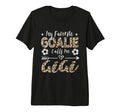 My Favorite Goalie Calls Me Gigi T-Shirt - Custom Art Print for Adults - T-Shirt, Sweatshirt, Hoodie