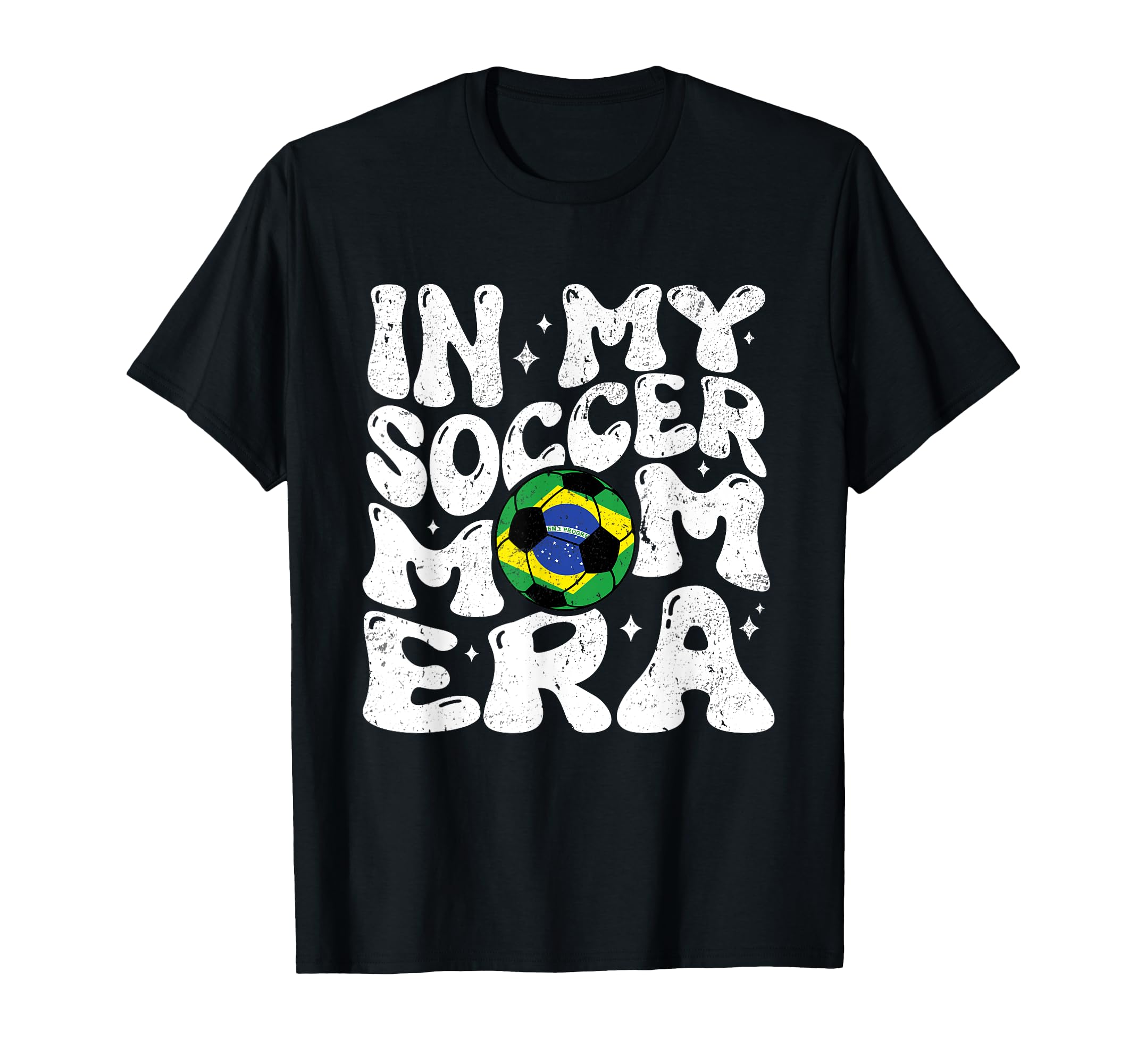 Brazilian Brazil My Soccer Mom Era T-Shirt - Aesthetic Graphic Unisex - T-Shirt, Sweatshirt, Hoodie