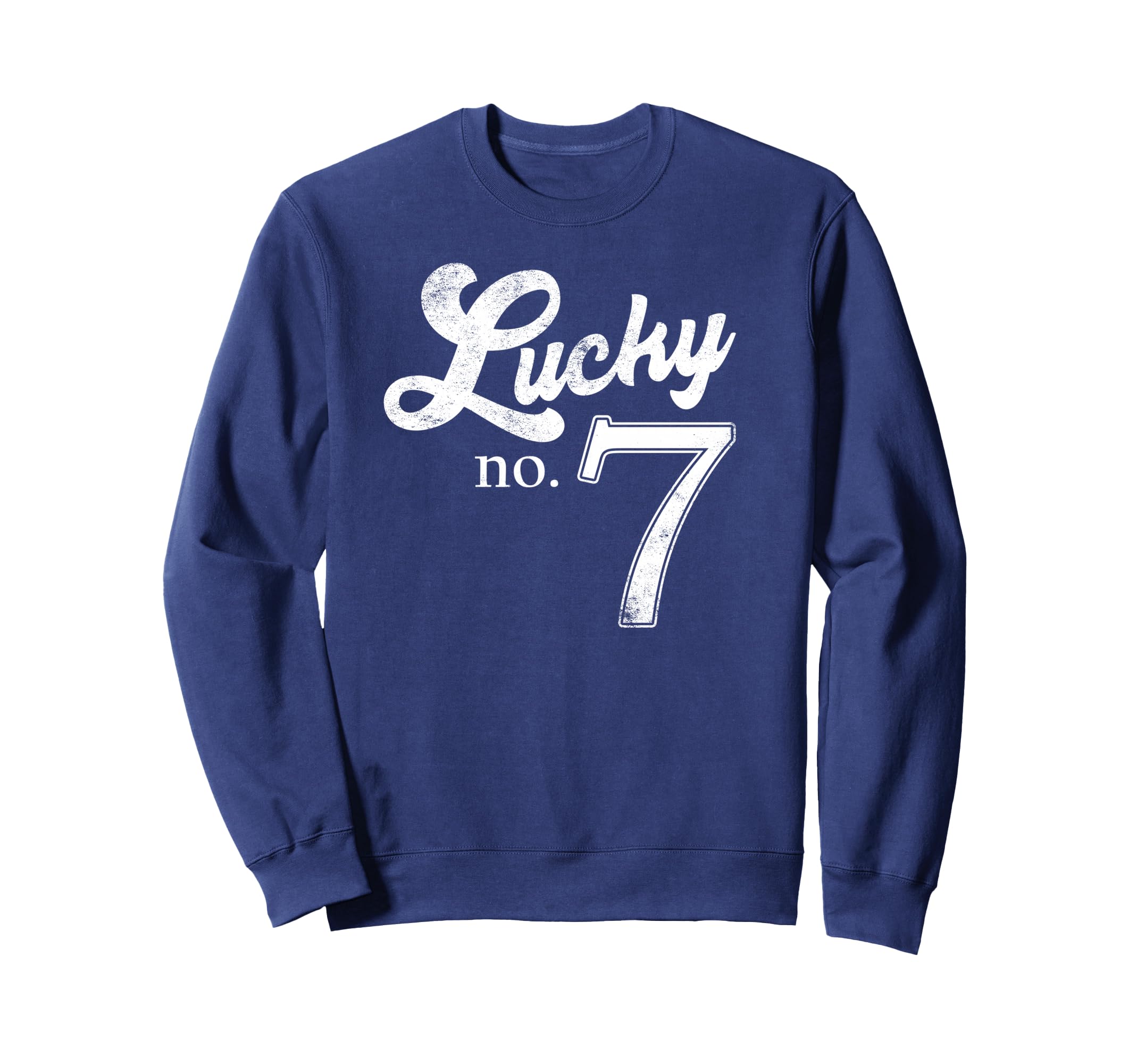 Lucky Number Seven Distressed Sweatshirt - Custom Art Print for Adults - T-Shirt, Sweatshirt, Hoodie