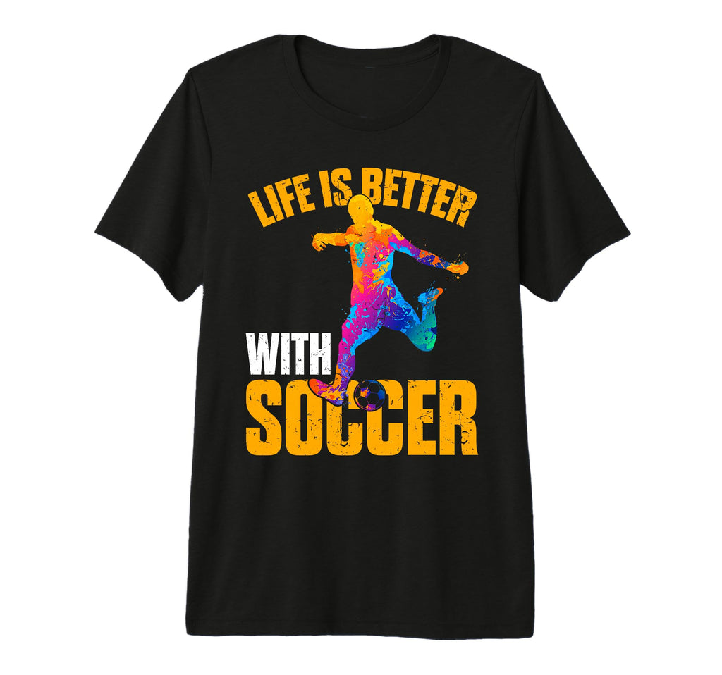 Mens Life Is Better Soccer Funny Tri Blend T-Shirt - Unique Graphic Unisex - T-Shirt, Sweatshirt, Hoodie