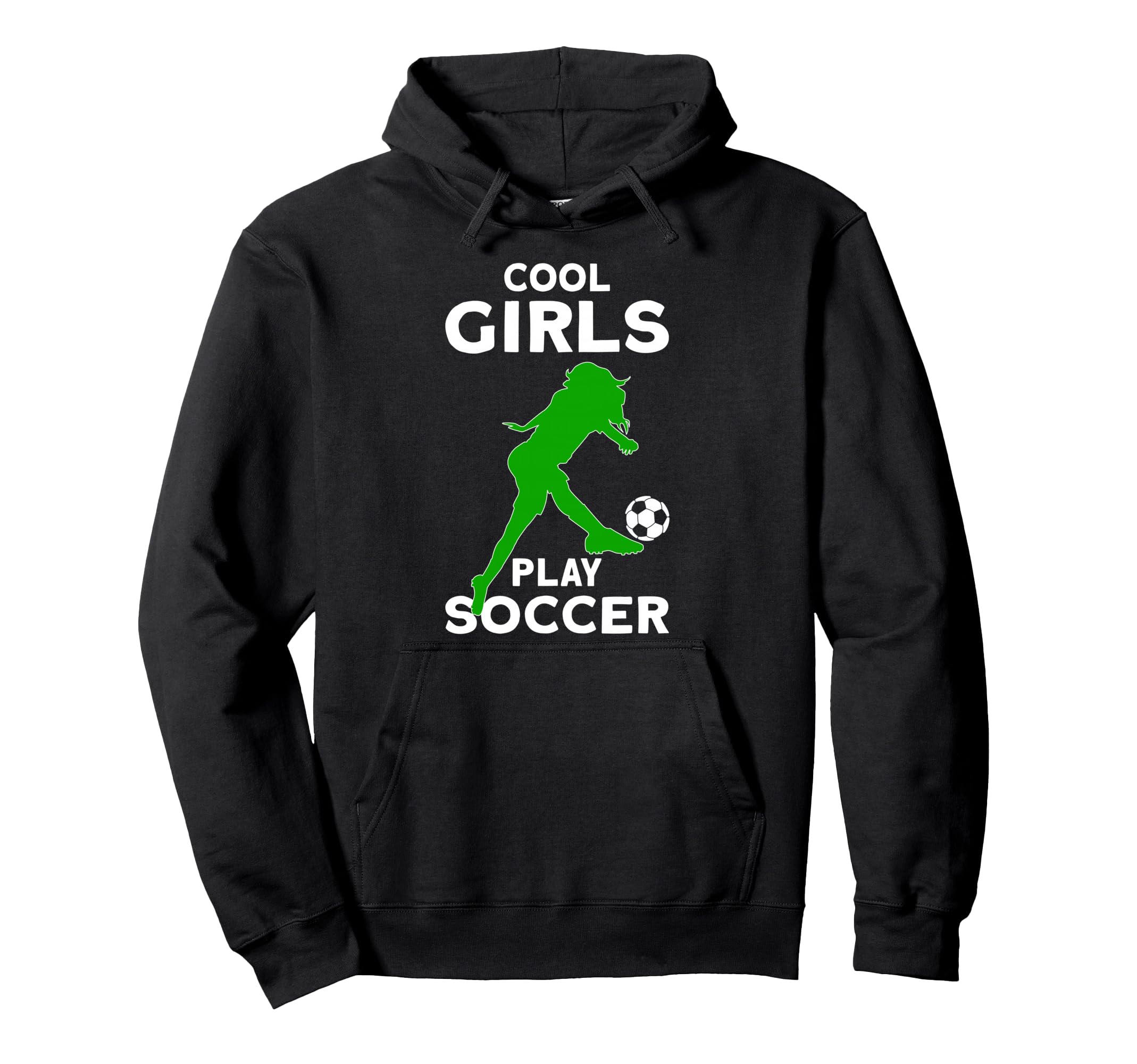 Play Soccer Hoodie - Streetwear Style Men Women - T-Shirt, Sweatshirt, Hoodie