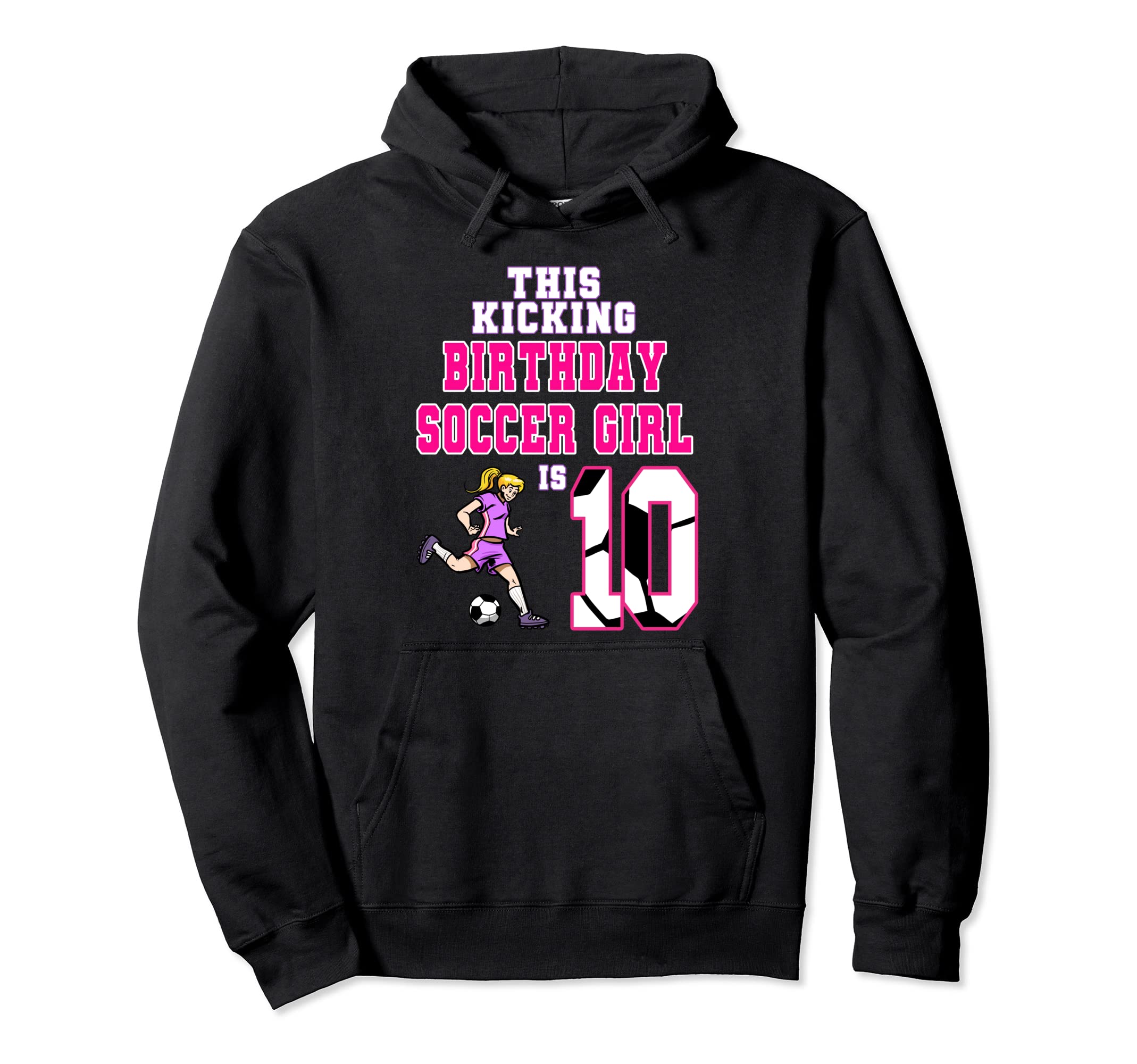 This Birthday Soccer Is 10 Soccer Hoodie - Custom Art Print for Adults - T-Shirt, Sweatshirt, Hoodie