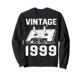 Birthday Best 1999 Bday 1999 Sweatshirt - Casual Everyday Wear Men Women - T-Shirt, Sweatshirt, Hoodie
