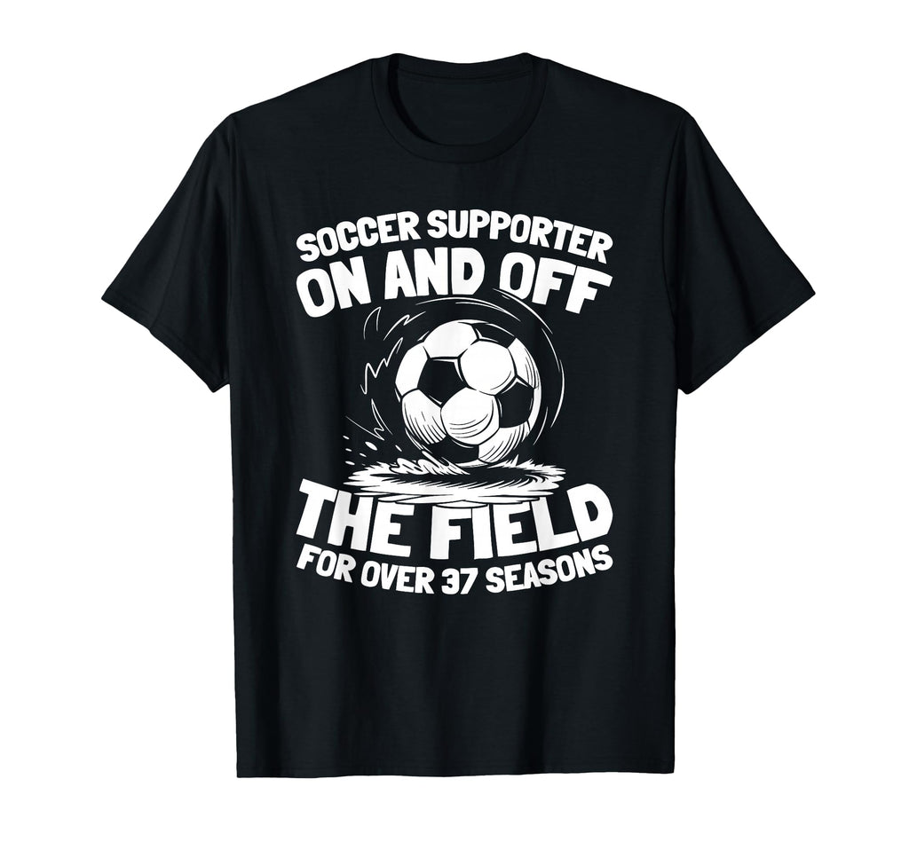 37Th Birthday Player Sports Team Soccer 37 T-Shirt - Unique Graphic Unisex - T-Shirt, Sweatshirt, Hoodie