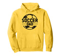 Soccer Dad Hoodie - Fun Novelty Design Men Women - T-Shirt, Sweatshirt, Hoodie