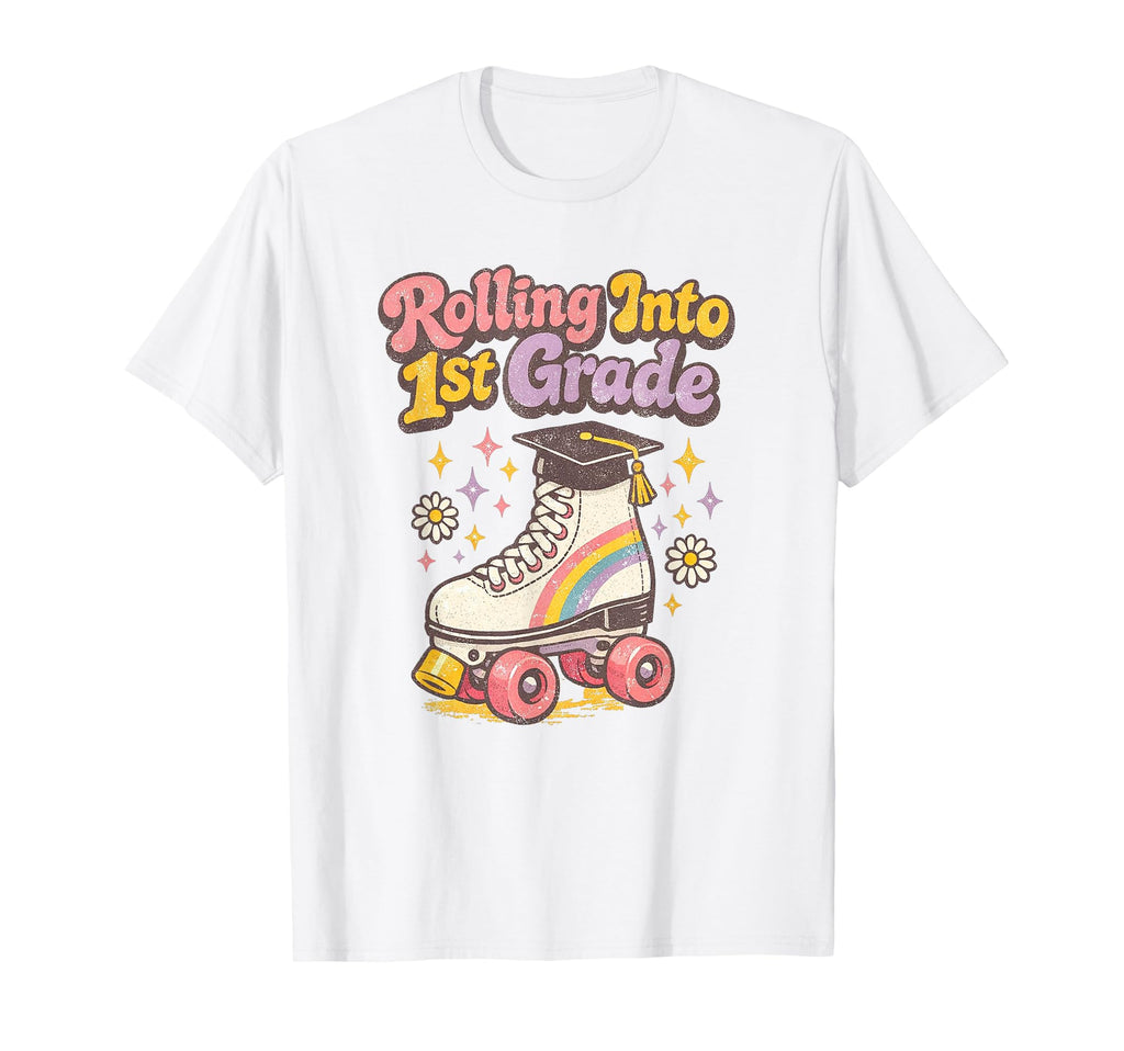 Rolling Into 1St Grade Roller Skate T-Shirt - Novelty Apparel Men Women - T-Shirt, Sweatshirt, Hoodie