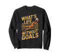 Team Soccer Player Lover Whats Sweatshirt - Fun Novelty Design Men Women - T-Shirt, Sweatshirt, Hoodie