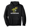 Soccer Player Funny Soccersaurus Hoodie - Streetwear Style Men Women - T-Shirt, Sweatshirt, Hoodie
