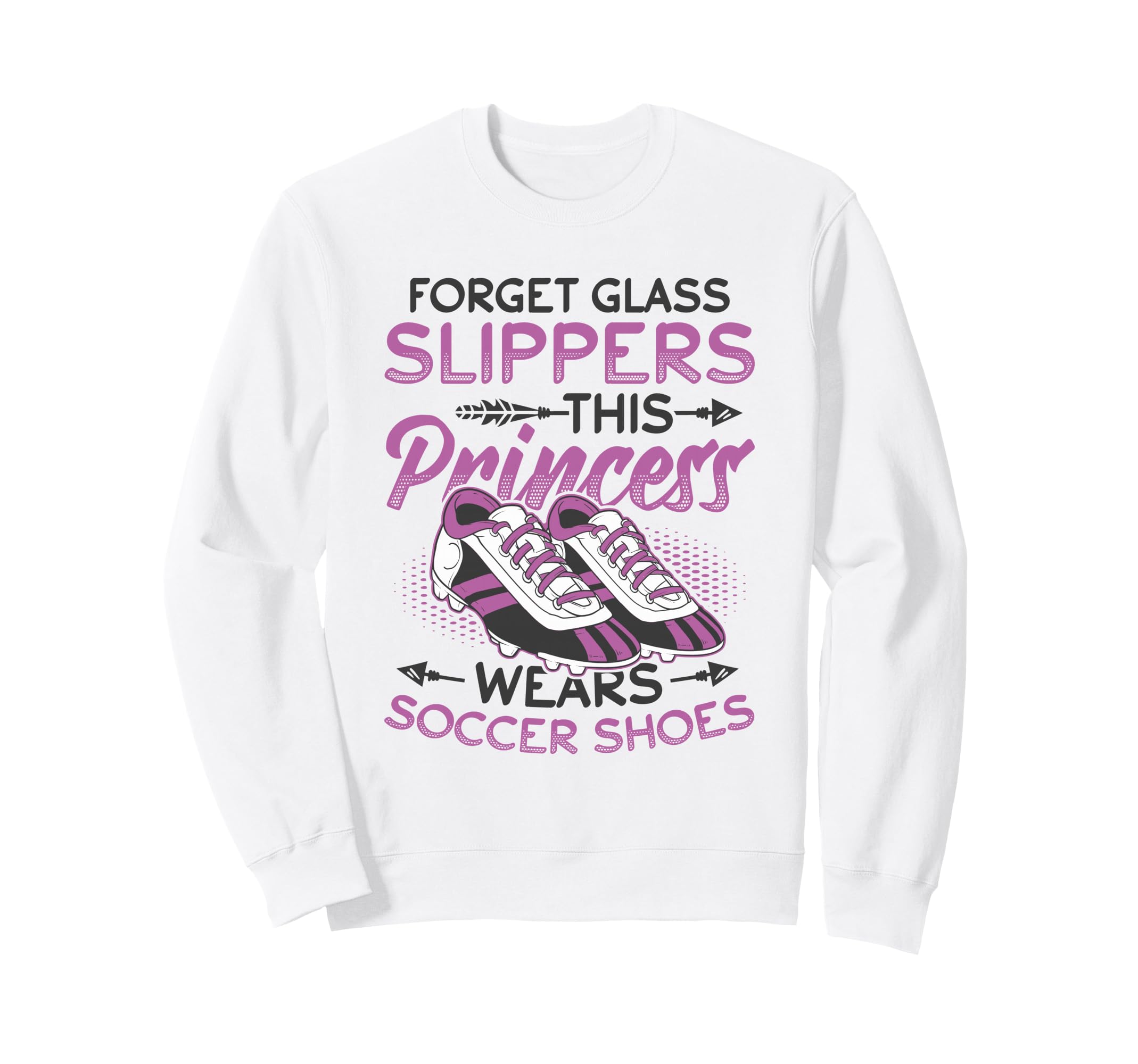 Princess Wears Soccer Shoes Female Sweatshirt - Graphic Print Men Women - T-Shirt, Sweatshirt, Hoodie