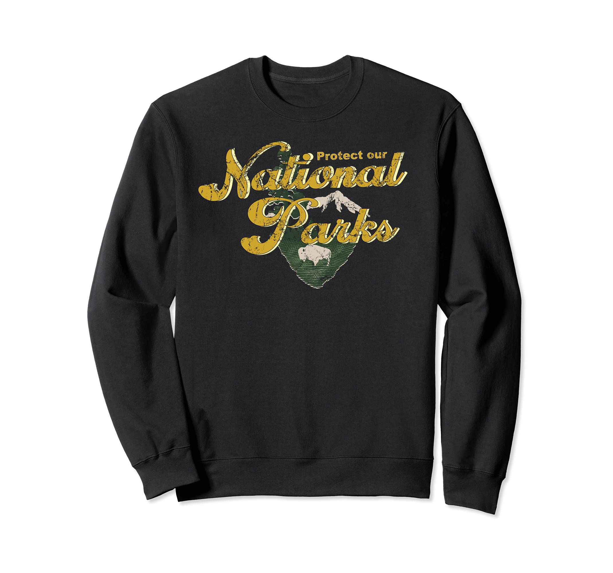 Protect Our National Parks Sweatshirt - Novelty Apparel Men Women - T-Shirt, Sweatshirt, Hoodie