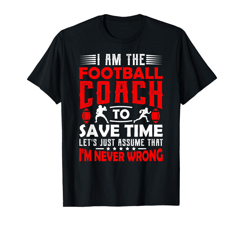 Football Coach Gifts Coaching Motivation T-Shirt - Graphic Print Men Women - T-Shirt, Sweatshirt, Hoodie