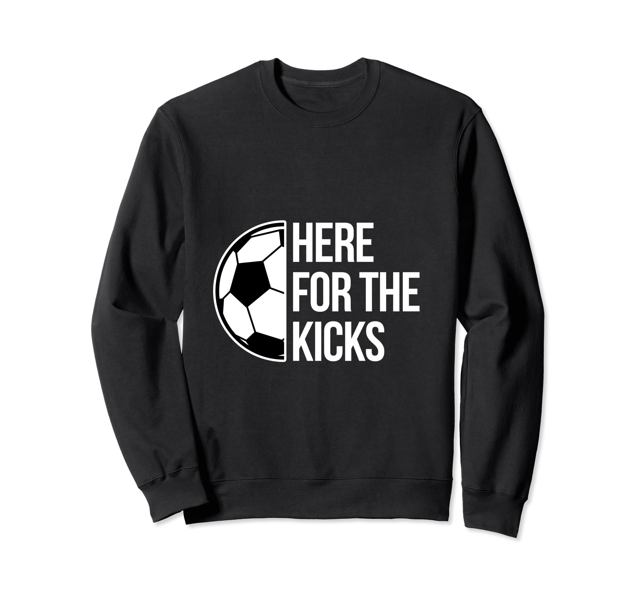 Kicks Soccer Football Goal Striker Sweatshirt - Novelty Apparel for Adults - T-Shirt, Sweatshirt, Hoodie