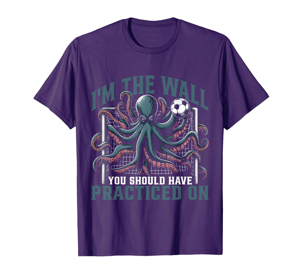 Funny Octopus Soccer Goalie Soccer Player T-Shirt - Novelty Apparel Unisex - T-Shirt, Sweatshirt, Hoodie